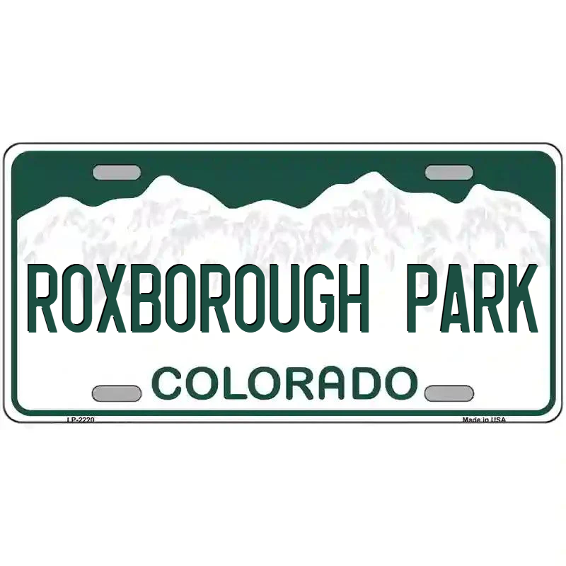 Roxborough Park Colorado Metal Sign