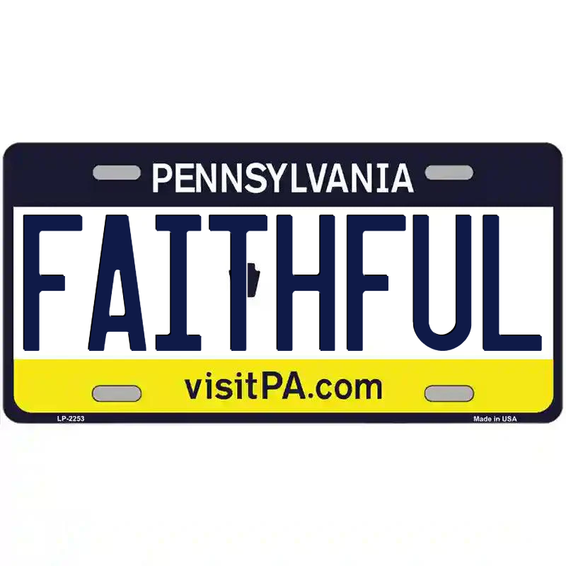 Faithful Pennsylvania Metal Sign