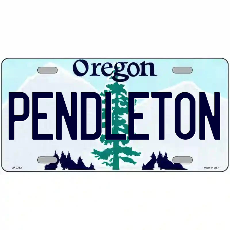Pendleton Oregon Metal Sign