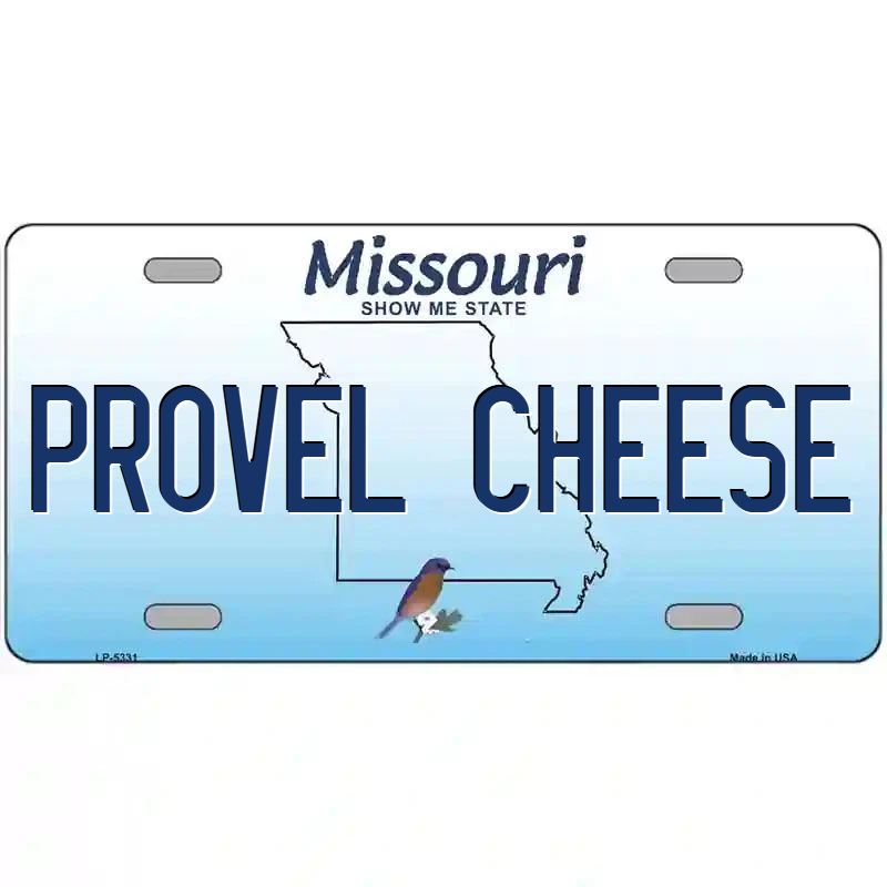 Provel Cheese Missouri Metal Sign