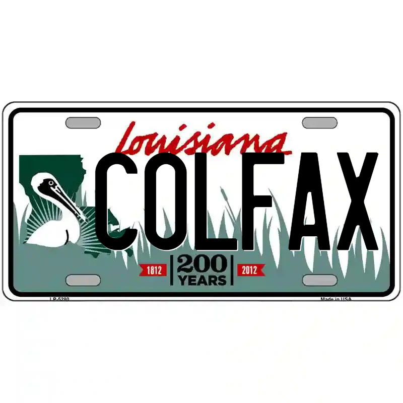 Colfax Louisiana Metal Sign