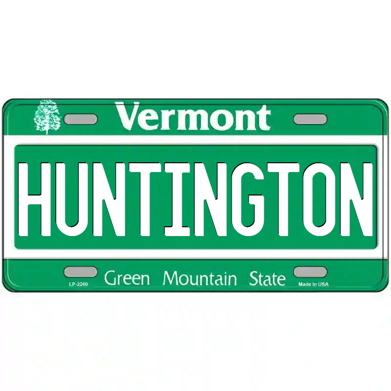 Huntington Vermont Metal Sign