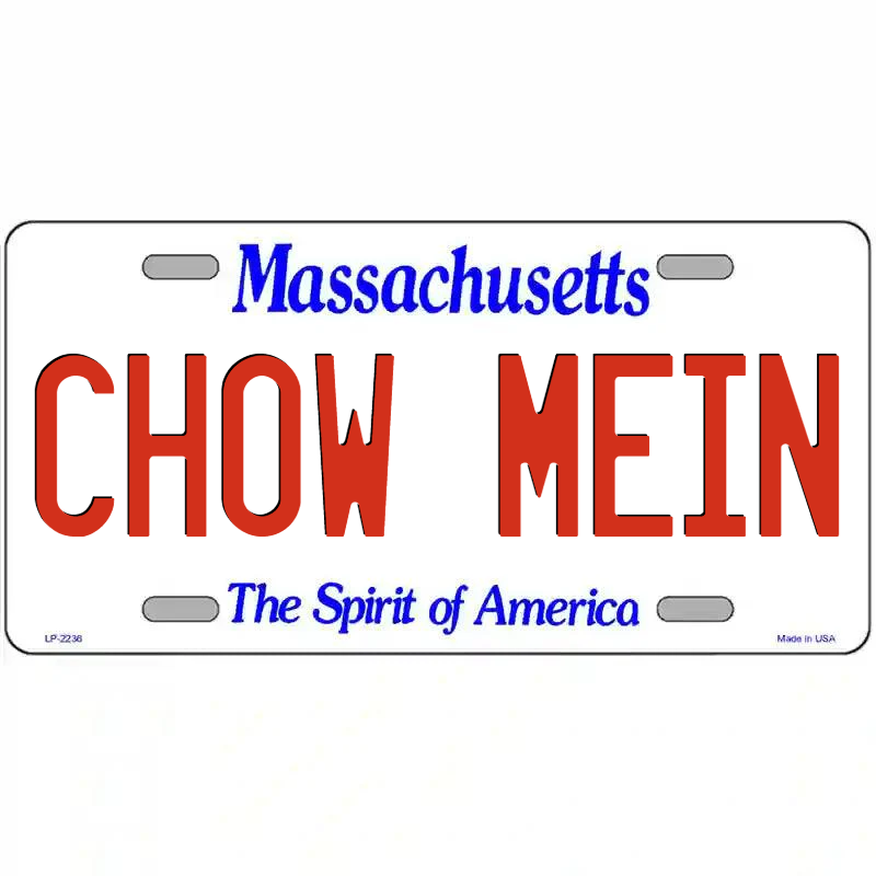 Chow Mein Massachusetts Metal Sign