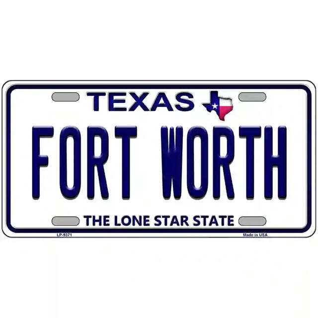 Fort Worth Texas Metal Sign