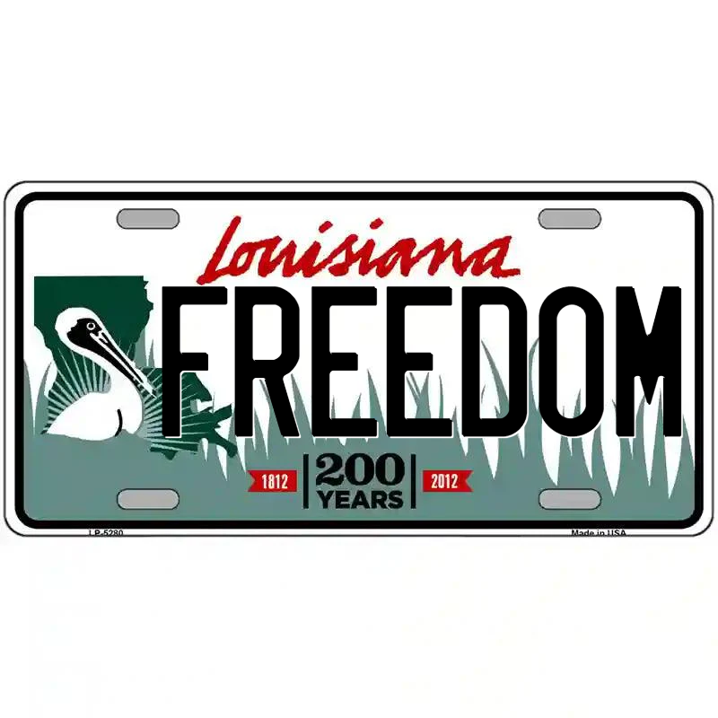 Freedom Louisiana Metal Sign