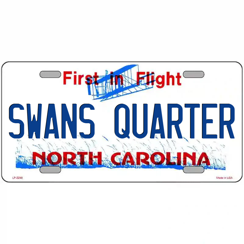 Swans Quarter North Carolina Metal Sign