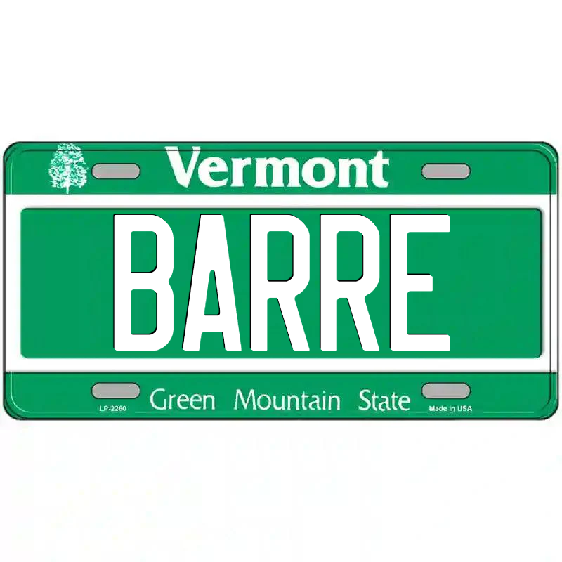 Barre Vermont Metal Sign