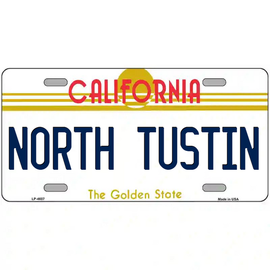 North Tustin California Metal Sign