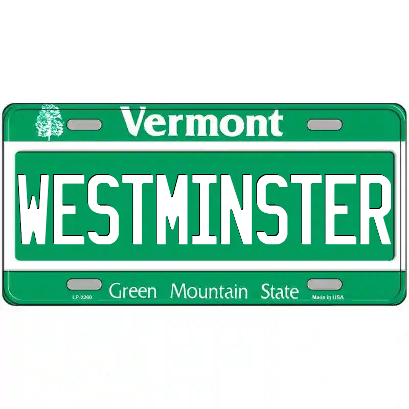 Westminster Vermont Metal Sign