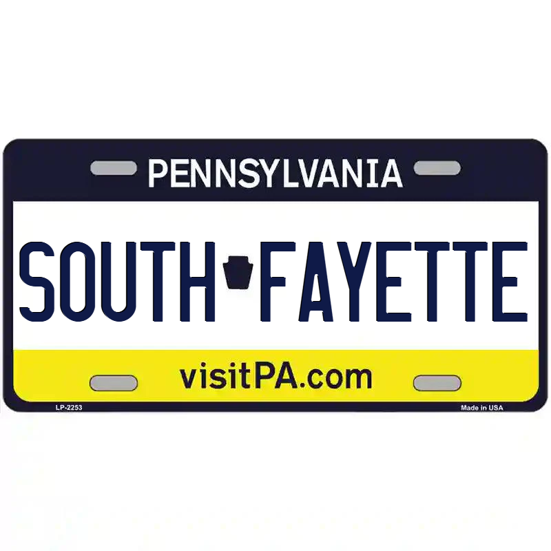 South Fayette Pennsylvania Metal Sign