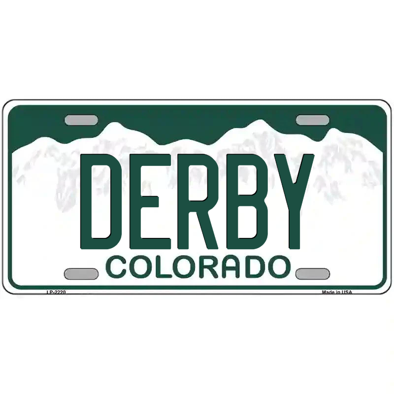 Derby Colorado Metal Sign
