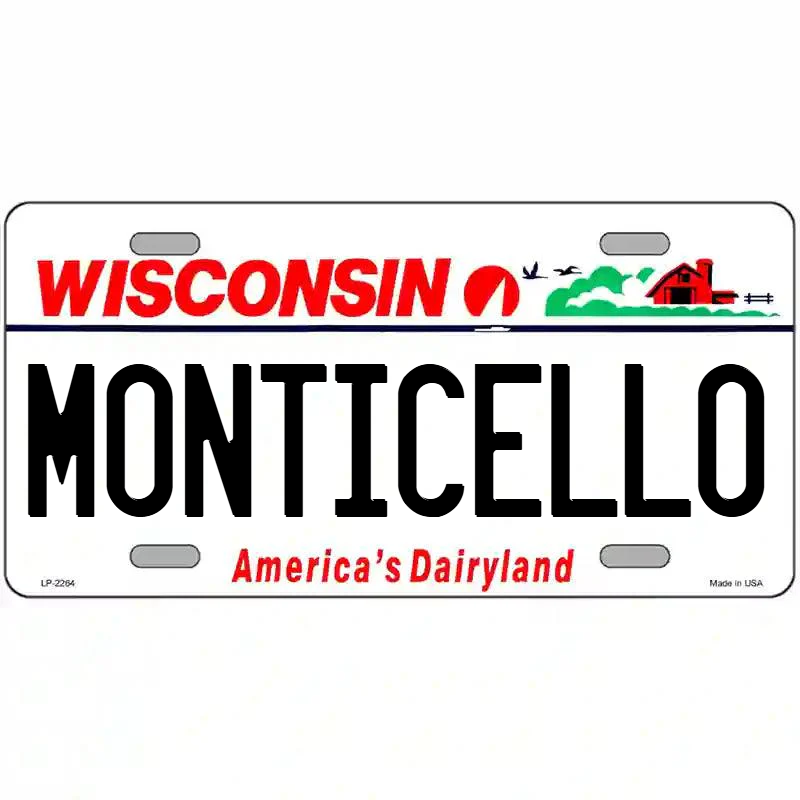 Monticello Wisconsin Metal Sign