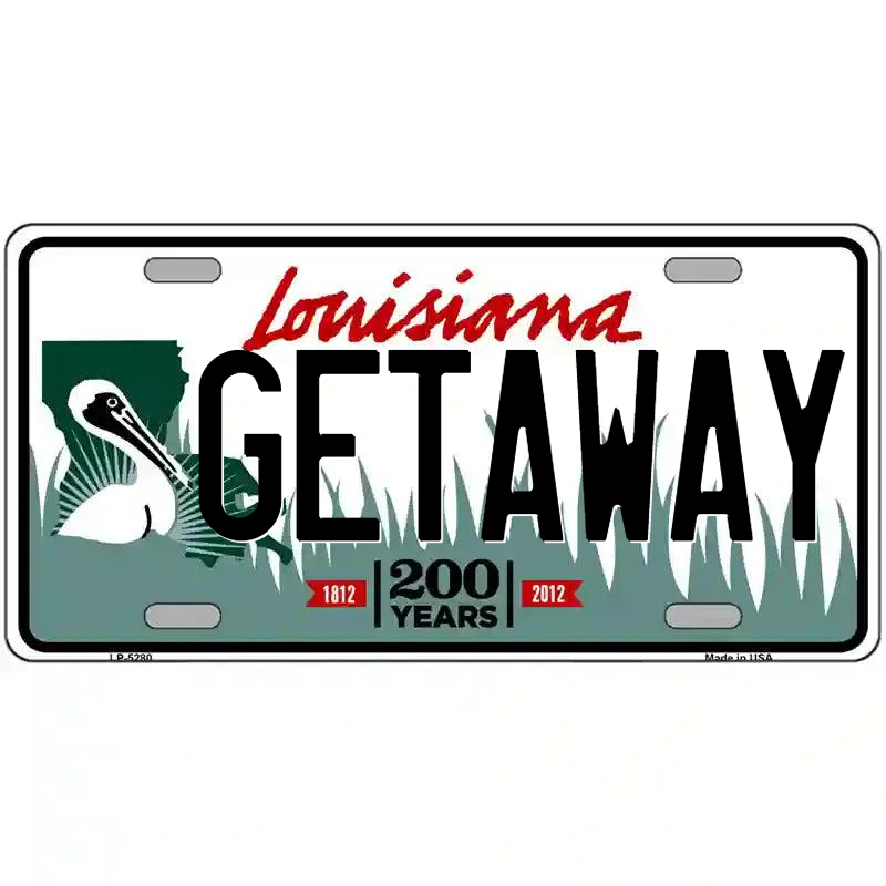 Getaway Louisiana Metal Sign