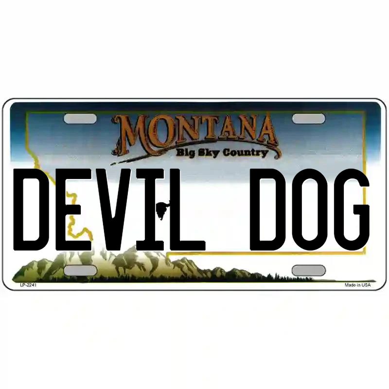 Devil Dog Montana Metal Sign