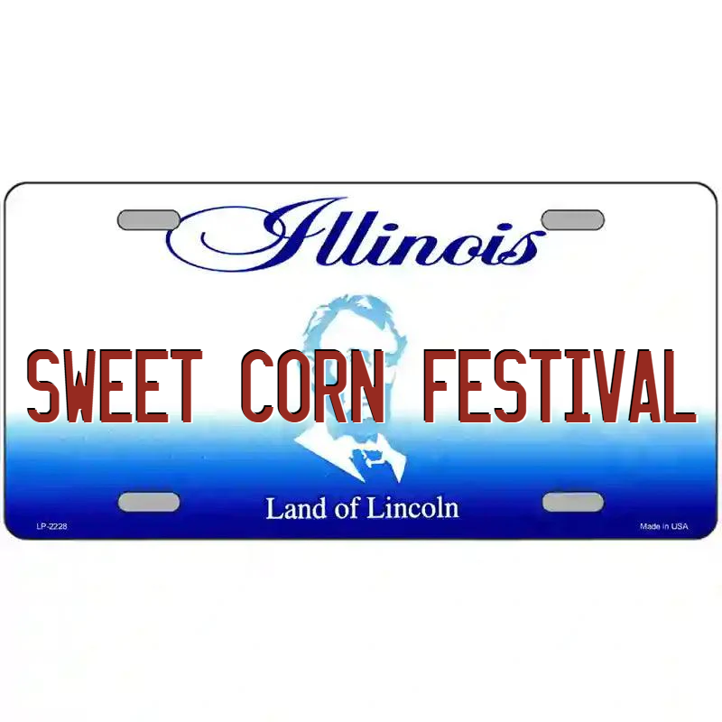 Sweet Corn Festival Illinois Metal Sign