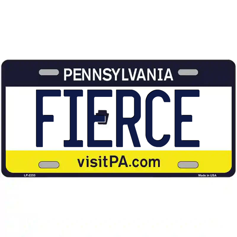 Fierce Pennsylvania Metal Sign