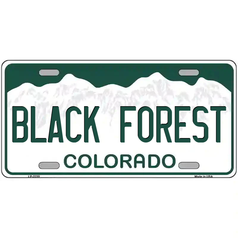 Black Forest Colorado Metal Sign