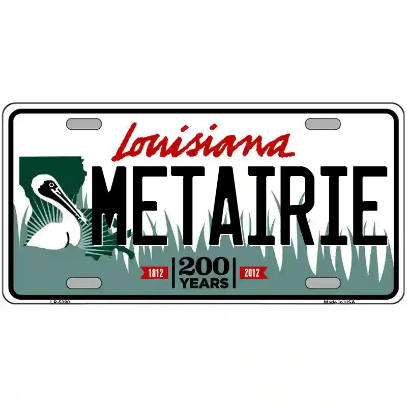 Metairie Louisiana Metal Sign