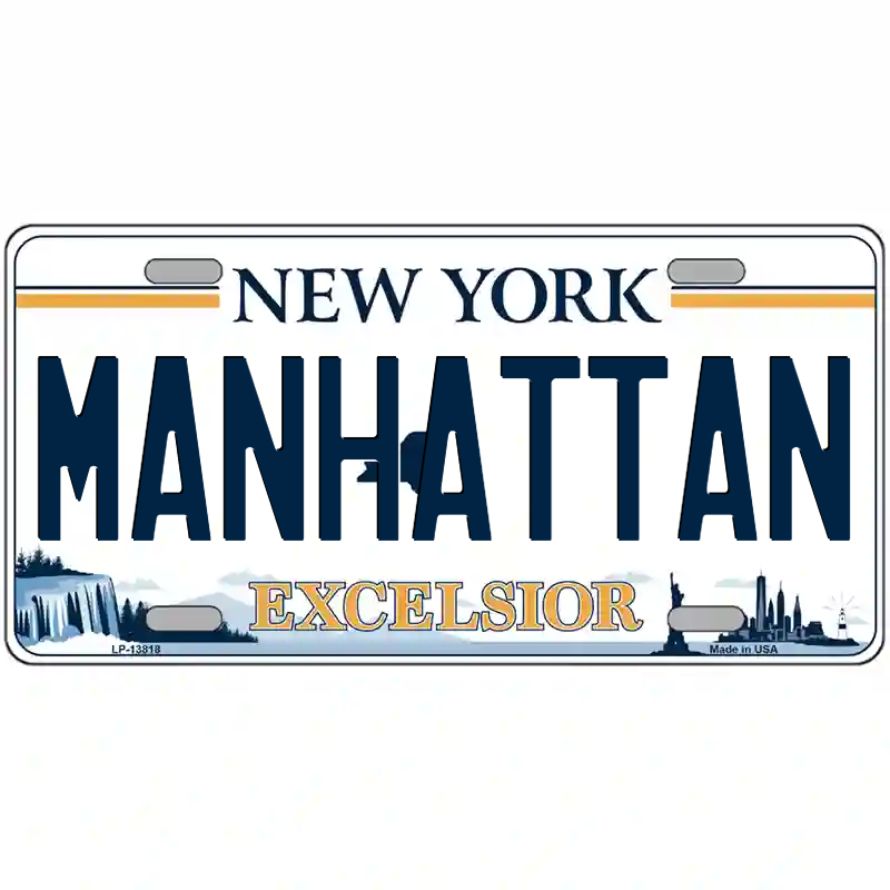 Manhattan New York Excelsior Metal Sign