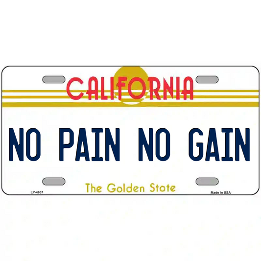 No Pain No Gin California Metal Sign