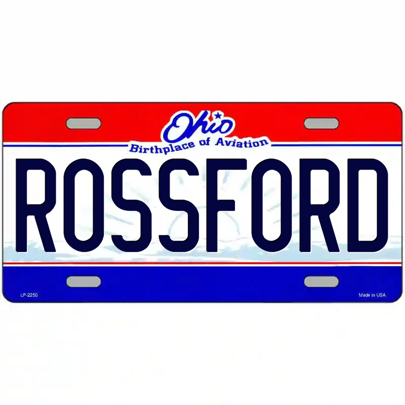 Rossford Ohio Metal Sign