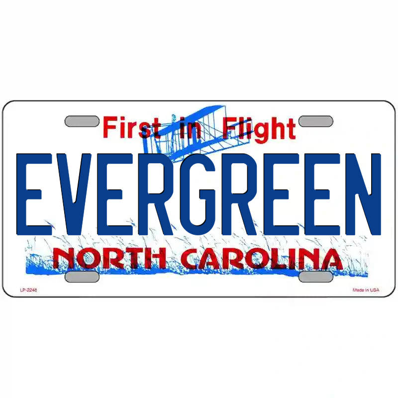 Evergreen North Carolina Metal Sign