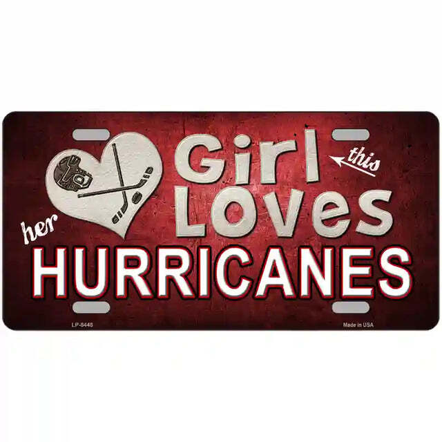 This Girl Loves Her Hurricanes North Carolina Metal Sign
