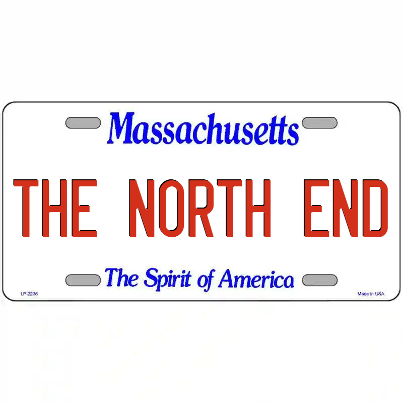 The North End Massachusetts Metal Sign