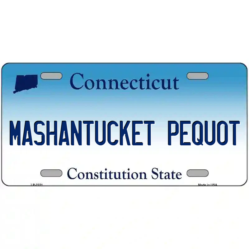 Mashantucket Pequot Connecticut Metal Sign