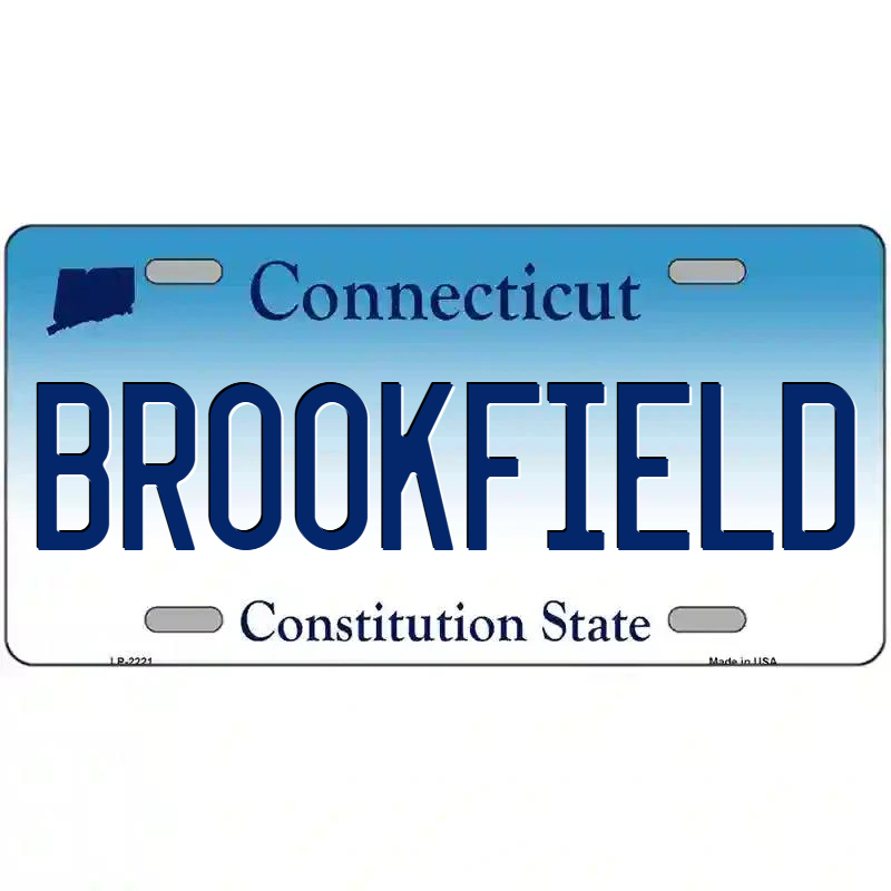 Brookfield Connecticut Metal Sign