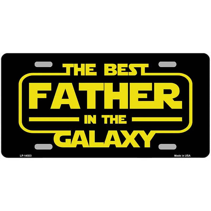 The Best Father in the Galaxy Metal Sign