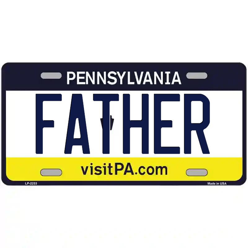 Father Pennsylvania Metal Sign