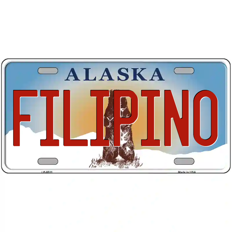 Filipino Alaska Metal Sign
