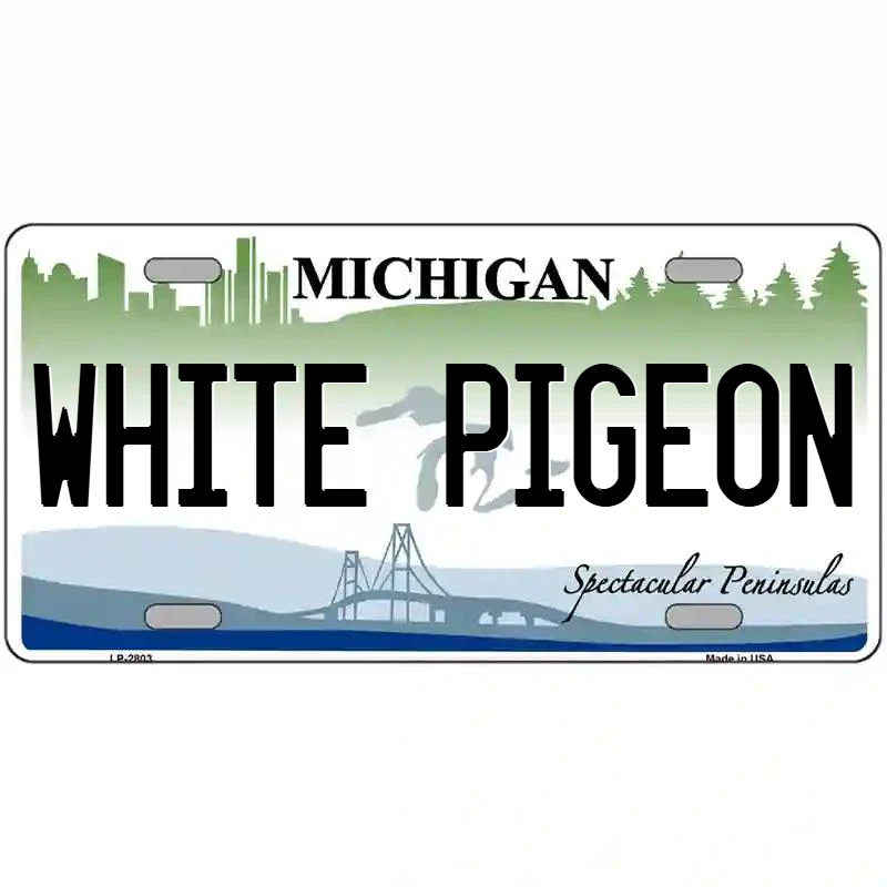 White Pigeon Michigan Metal Sign