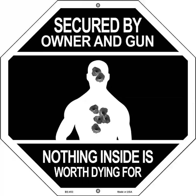 Secured by Owner and Gun 12" Octagon Metal Sign