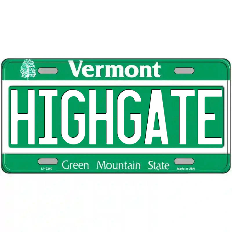 Highgate Vermont Metal Sign