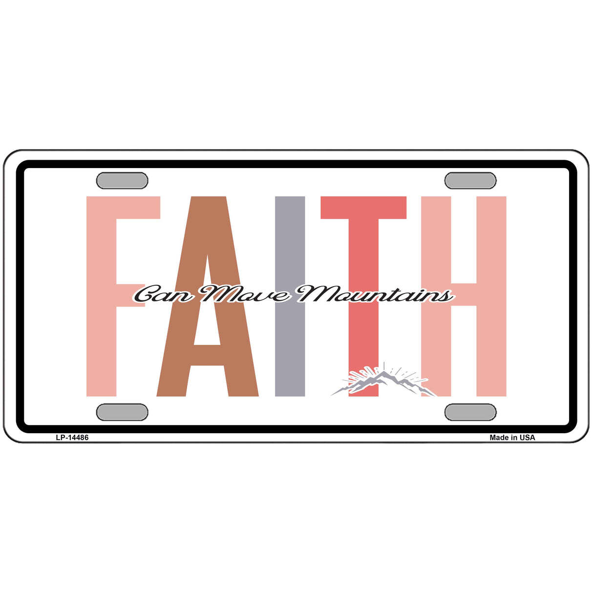 Faith Can Move Mountains Metal Sign