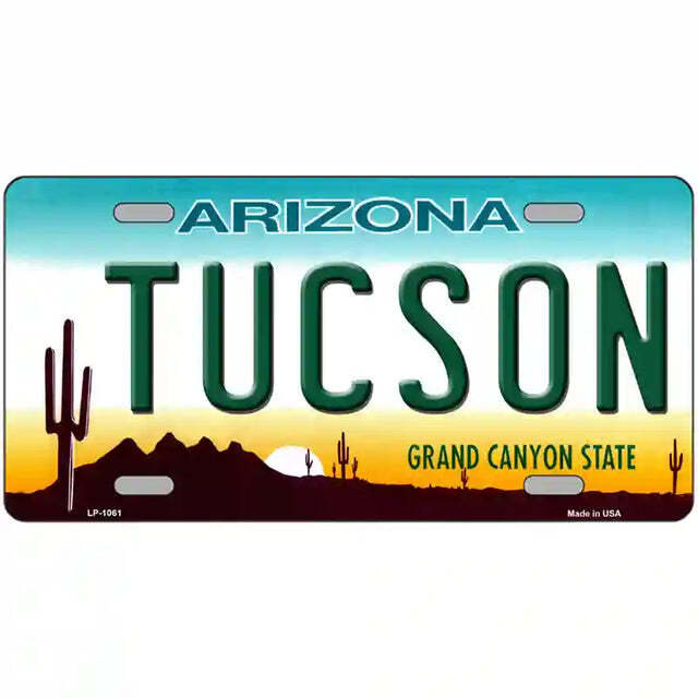 Tucson Arizona Metal Sign