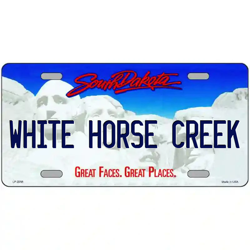 White Horse Creek South Dakota Metal Sign