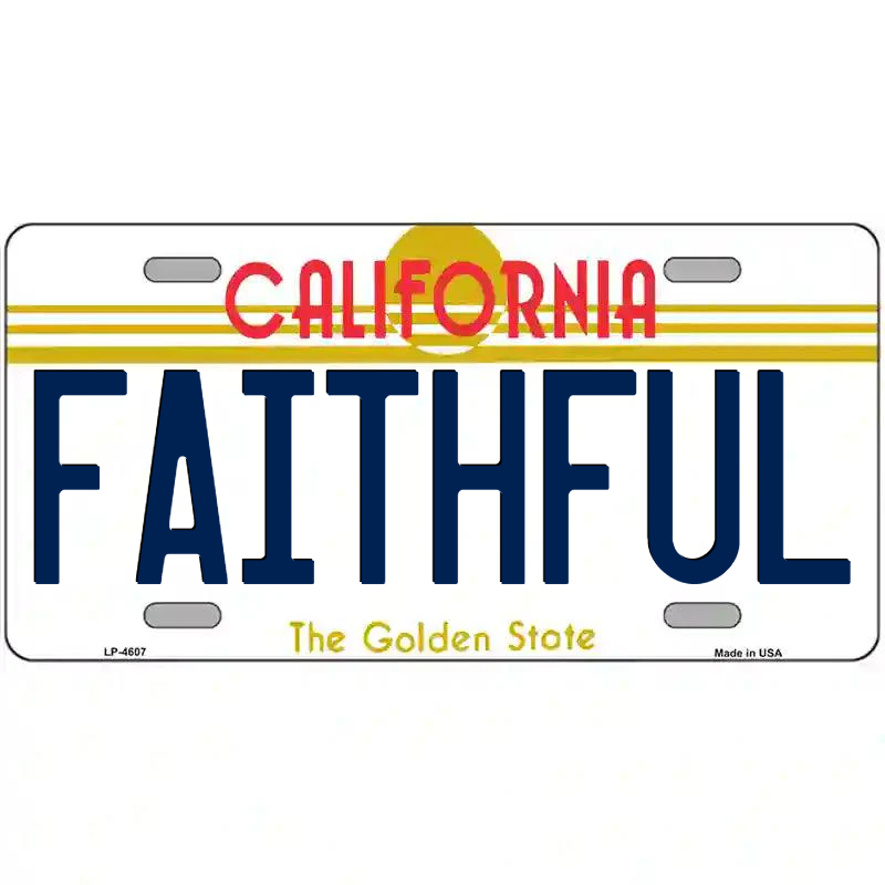 Faithful California Metal Sign