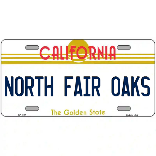 North Fair Oaks California Metal Sign
