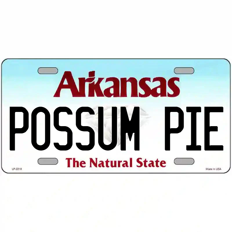 Possum Pie Arkansas Metal Sign