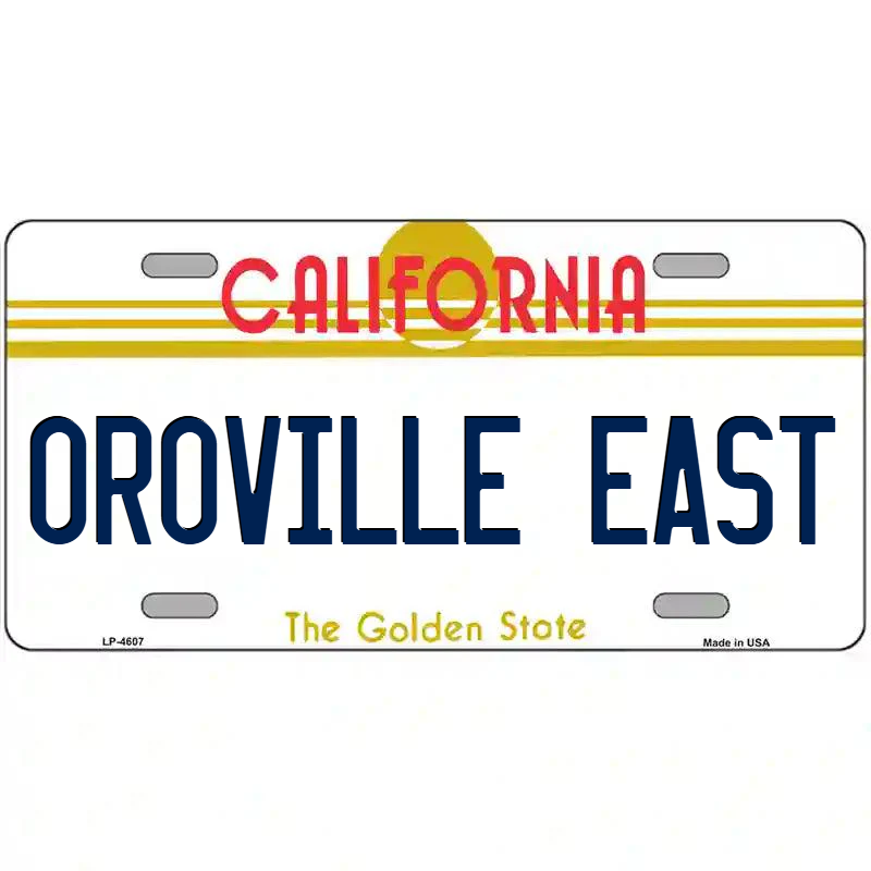 Oroville East California Metal Sign