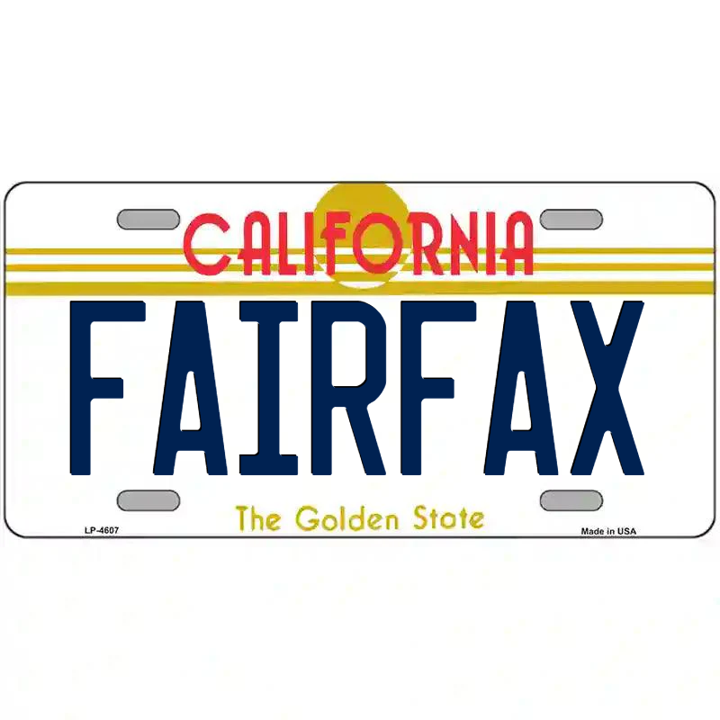Fairfax California Metal Sign