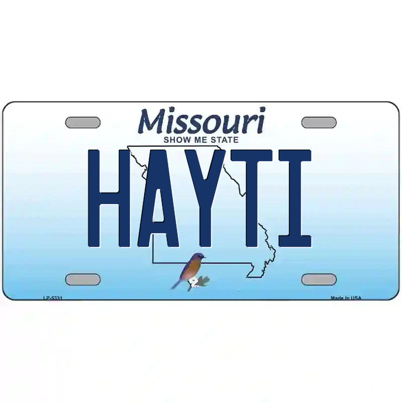 Hayti Missouri Metal Sign