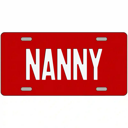 Nanny White and Red Metal Sign