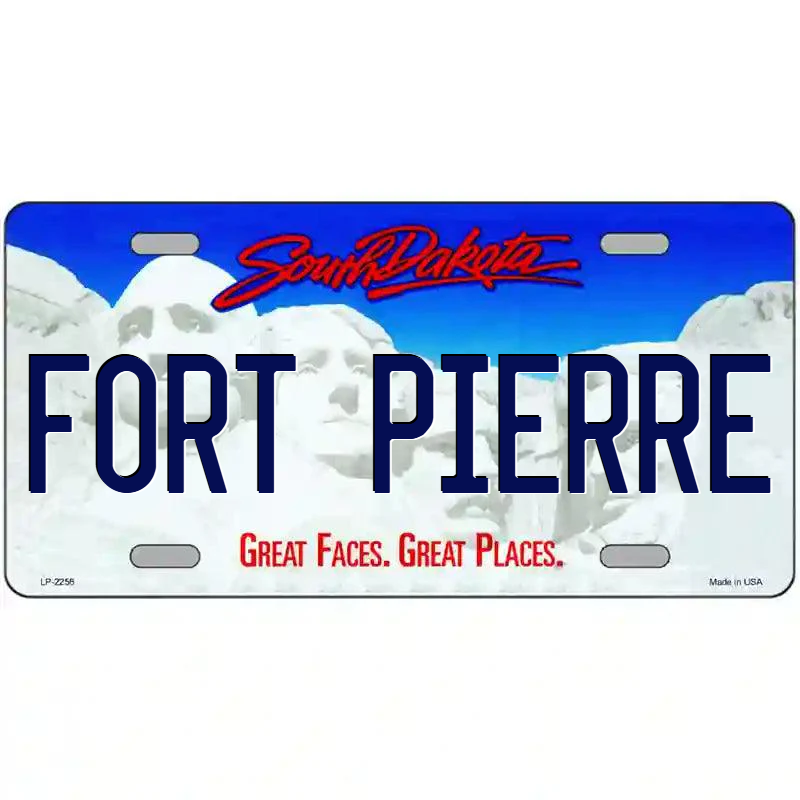 Fort Pierre South Dakota Metal Sign
