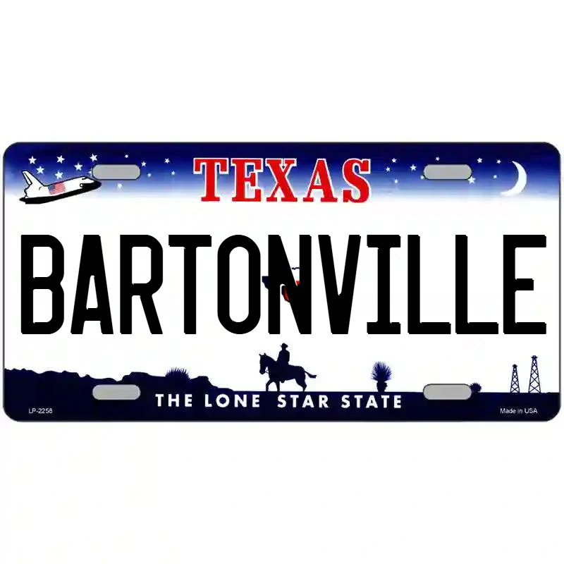 Bartonville Texas Metal Sign