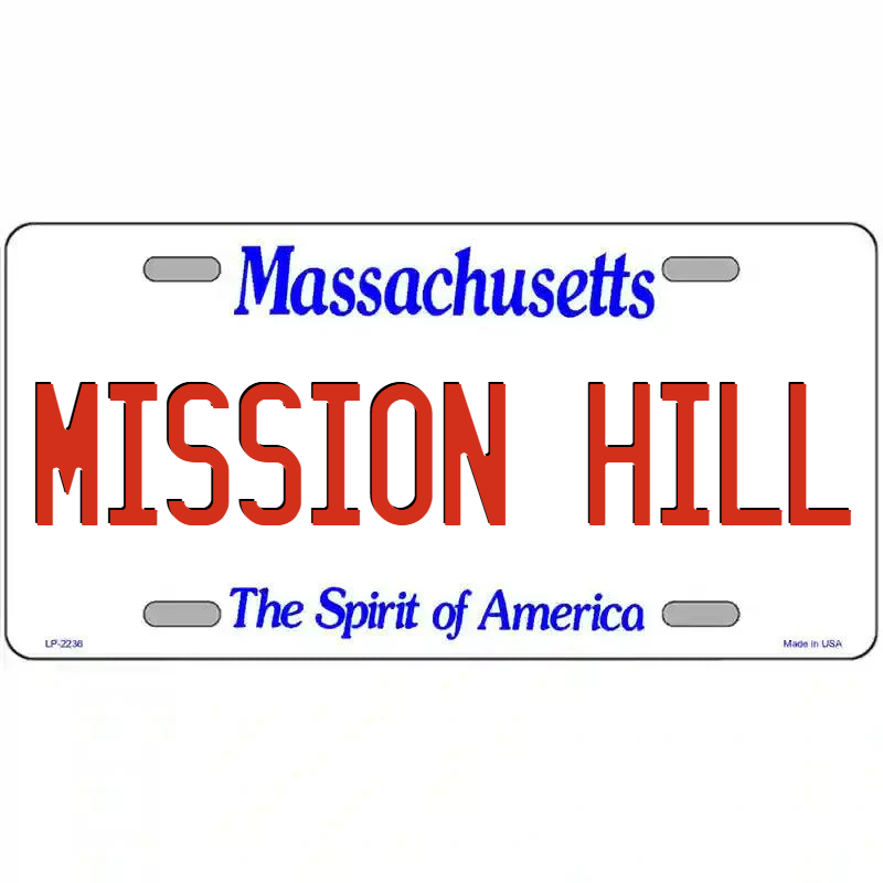 Mission Hill Massachusetts Metal Sign