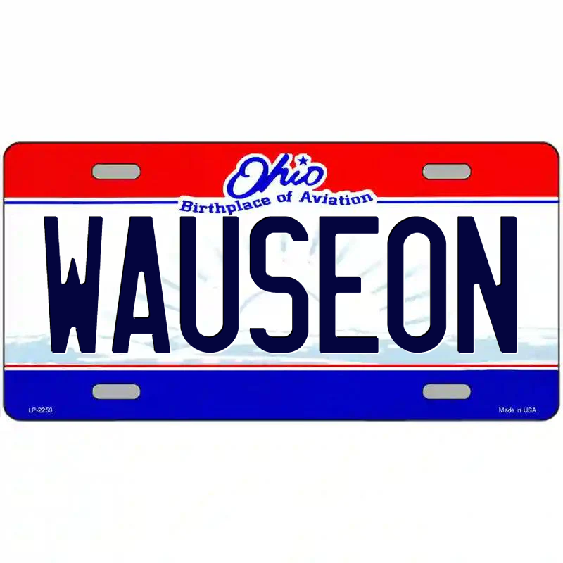 Wauseon Ohio Metal Sign